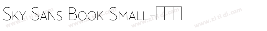 Sky Sans Book Small字体转换 Sky Sans Book Small字体转换